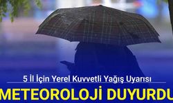 Meteoroloji'den 5 il için yerel kuvvetli yağış uyarısı