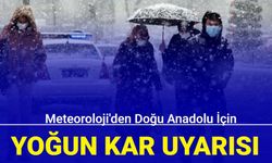 Meteoroloji'den Doğu Anadolu için yoğun kar uyarısı