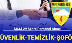 MGM 29 ilde personel alımı başvuruları sürüyor: İşte kadrolar ve başvuru 2023