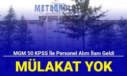 MGM 50 KPSS ile personel alımı yapacak: Başvuru başladı 2024