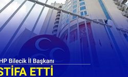 MHP Bilecik İl Başkanı istifa etti