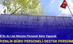 Milli Eğitim Bakanlığı büro personeli, destek personeli ve güvenlik görevlisi alımı yapacak