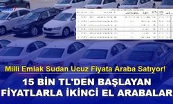 Milli Emlak Sudan Ucuz Fiyata Araba Satıyor! 15 Bin TL'den Başlayan Fiyatlarla 2.El Arabalar...