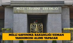 Milli Savunma Bakanlığı Uzman Yardımcısı Alımı Yapacak