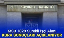 MSB 1829 işçi alımı kura çekimi sonuçları isim listesi açıklanıyor