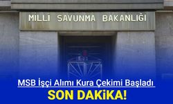 MSB işçi alımı kura çekimi başladı