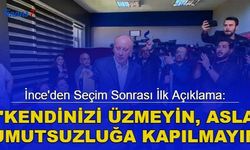 Muharrem İnce'den seçim sonrası ilk paylaşım: Umutsuzluğa kapılmayın