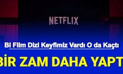 Netflix, Üyelik Ücretlerine Bir Zam Daha Yaptı: İşte Temel Plan, Standart ve Özel Plan Abonelik Ücretleri 2022