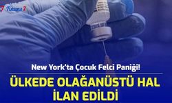 New York'ta Çocuk Felci Paniği! Ülkede Olağanüstü Hal İlan Edildi