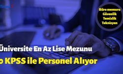 ODTÜ ve GİBTÜ En Az Lise Mezunu Kamu Personeli Alımı Başvurusu Başladı