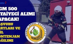 OGM 500 İtfaiyeci Alımı Yapacak! Başvuru Şartları ve İl İl Kontenjan Dağılımı