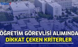 Öğretim Görevlisi Alımında Dikkat Çeken Kriterler! 