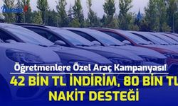 Öğretmenlere Özel Araç Kampanyası! İşte Kampanyanın Detayları...