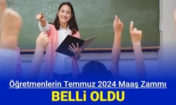 Öğretmenlerin maaş zammı Temmuz 2024: Ek ders ücreti, uzman öğretmenlik, başöğretmen maaşı ne kadar oldu?