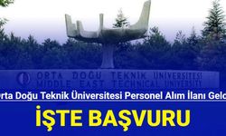 Orta Doğu Teknik Üniversitesi personel alım ilanı geldi: İşte başvuru 2023