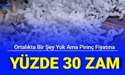 Ortalıkta Bir Şey Yok Ama Pirince Yüzde 30 Zam: İşte Baldo, Osmancık, Şuna Pirinç Fiyatları