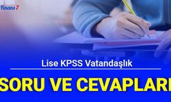 Ortaöğretim KPSS Vatandaşlık Soruları ve Cevapları: Lise KPSS Coğrafya Nasıldı 2022