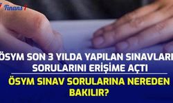 ÖSYM 2019, 2020 ve 2021 Yılları Sınav Sorularını Erişime Açtı! ÖSYM Sınav Sorularına Nereden Bakılır?