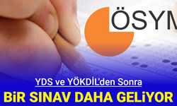 ÖSYM duyurdu: YÖKDİL ve YDS'den sonra bir yabancı dil sınavı daha geliyor