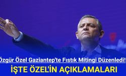 Özgür Özel Gaziantep'te Fıstık Mitingi Düzenledi!