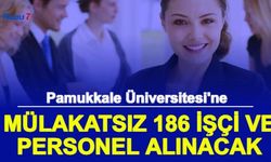 PAÜ Pamukkale Üniversitesi Mülakatsız 186 Sözleşmeli Personel ve İşçi Alımı 2022 Başvuru