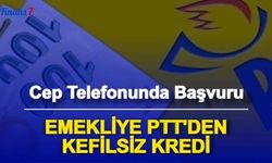 PTT'den Emekliye Kefilsiz 80 Bin TL: İşte Kredi Başvurusu