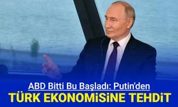 Putin'den Türk ekonomisine tehdit