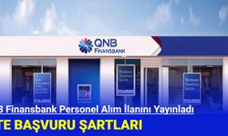 QNB Finansbank Personel Alım İlanını Yayınladı