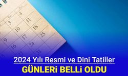 Resmi tatil günleri belli oldu 2024 resmi ve dini bayramlar ne zaman?