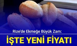 Rize'de ekmeğe büyük zam: İşte yeni fiyatı