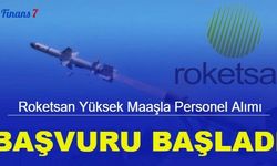 Roketsan yüksek maaşla personel alımı başvurusu başladı: İşte başvuru 2023