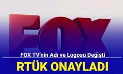 RTÜK onayladı: FOX TV'nin adı değişti