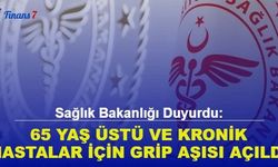 Sağlık Bakanlığı Duyurdu: 65 Yaş Üstü ve Kronik Hastalar İçin Grip Aşısı Açıldı