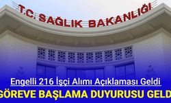 Sağlık Bakanlığı engelli işçi alımı göreve başlama duyurusu geldi