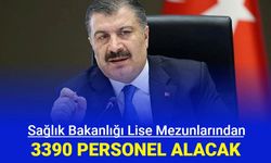 Sağlık Bakanlığı lise mezunu 3390 personel alımı yapacak: Lise KPSS tercih robotu 2024/5