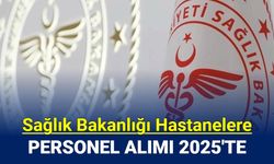 Sağlık Bakanlığı personel ve işçi alımı açıklaması