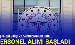 Sağlık Bakanlığı ve kamu hastanelerine personel alımı: Kadrolar ve başvuru 2024