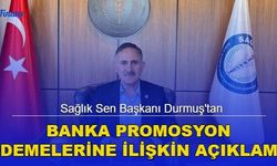 Sağlık Sen Başkanı Durmuş'tan Banka Promosyon Ödemelerine İlişkin Açıklama!