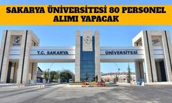 Sakarya Üniversitesi 80 Personel Alımı Yapacak