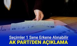 Seçimler 1 yıl erkene alınabilir