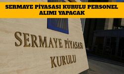 Sermaye Piyasası Kurulu 29 Personel Alımı Yapacak