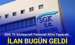 SGK 70 sözleşmeli personel alımı yapacak: İlan bugün geldi 2024