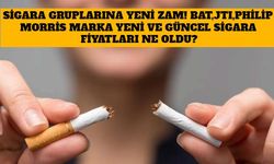 Sigara Gruplarına Yeni Zam! BAT, JTI, Philip Morris Marka Yeni ve Güncel Sigara Fiyatları Ne Kadar Oldu?