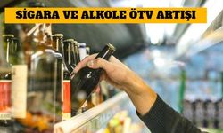 Sigara ve Alkole ÖTV Artışı