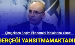 Şimşek'ten seçim ekonomisi iddialarına yanıt: "Gerçeği yansıtmamaktadır"