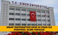 Sinop Üniversitesi KPSS 50 Puan İle Personel Alımı Yapacak