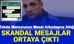 Skandal WhatsApp Mesajları Ortaya Çıktı: Zabıtadan Mesai Arkadaşına İğrenç Mesajlar