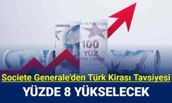 Societe Generale TL alın dedi