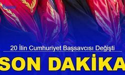 Son dakika: 20 ilin Cumhuriyet başsavcısı değişti