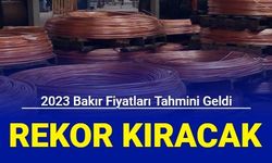 Son dakika: 2023 bakır fiyatları tahmini geldi